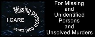 I Care---missing persons cold cases